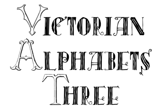 A Designer's Honest Review of Victorian Alphabets Three Font