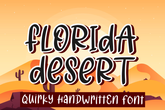 Florida Desert Font: The Playful Power of a Display Typeface