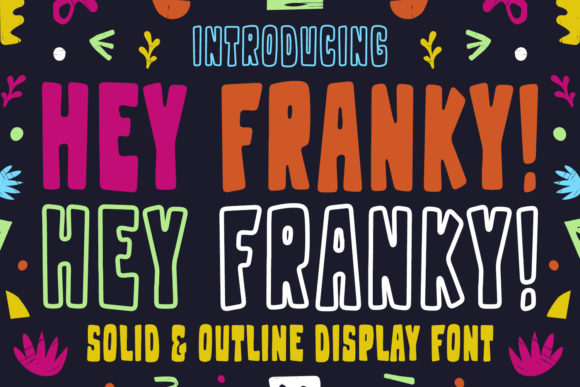 Hey Franky: The Bold Font That Built Our Business Brand