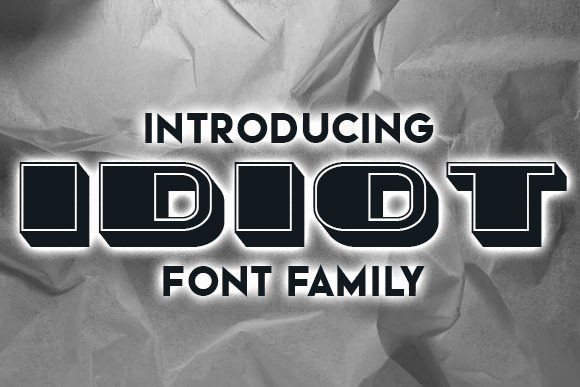 Idiot Font: A Bold Typeface for Editorial Expression